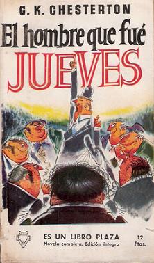 Portada de El hombre que fue Jueves, de GK Chesterton. La edición es tan antigua, que Plaza aún no se había unido con Janés, quienes publicarían después sus obras completas